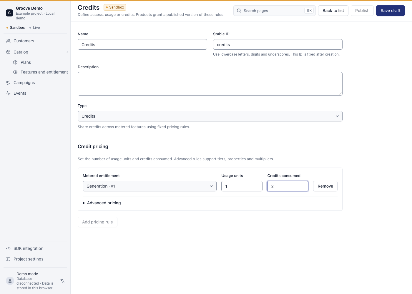 Current credit Entitlement editor fixture pinning a metered version and an exact rate of two credits per usage unit.